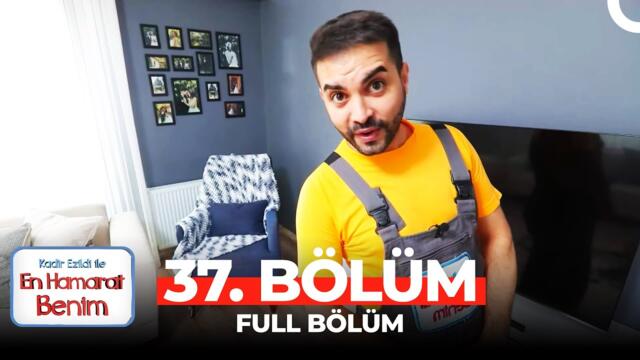 En Hamarat Benim 37. Bölüm