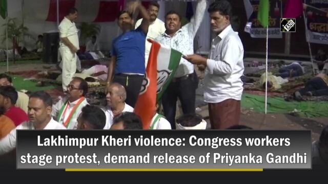 Lakhimpur Kheri violence: Congress workers stage protest, demand release of Priyanka Gandhi