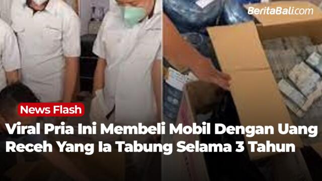 Viral Pria Ini Membeli Mobil Dengan Uang Receh Yang Ia Tabung Selama 3 Tahun