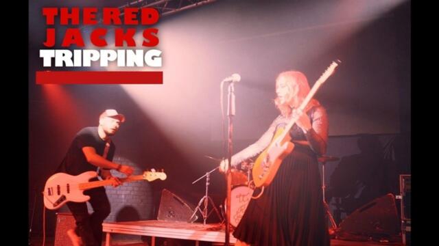 The Red Jacks - Tripping