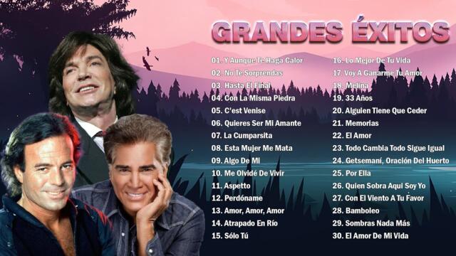 2 HORA DE MÚSICA ROMÁNTICA MÁS HERMOSAS DE JULIO IGLESIAS, CAMILO SESTO, JOSÉ LUIS RODRÍGUEZ