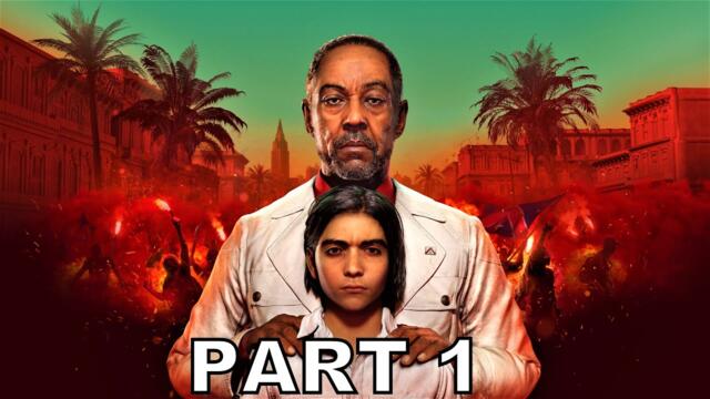 FAR CRY 6 Walkthrough Gameplay Part 1 - INTRO (PS5)