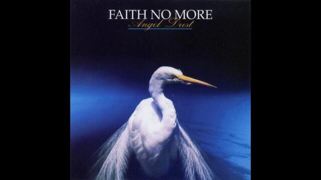 Faith No More - Angel Dust (Full Album)