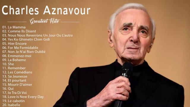 Les plus grands succès de Charles Aznavour - Charles Aznavour Greatest Hits