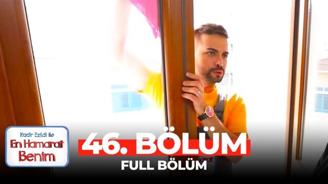 En Hamarat Benim 46. Bölüm