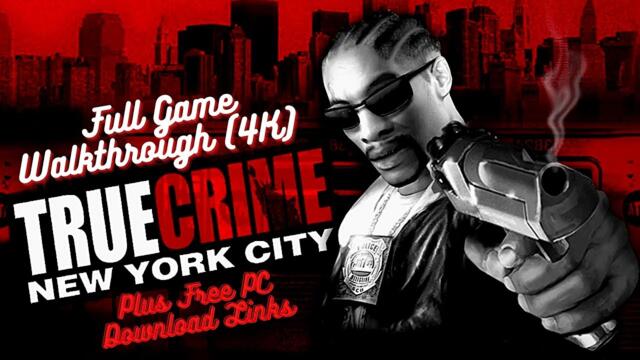 True Crime: New York City | Full PC Game Walkthrough In 4K