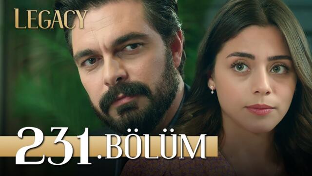 Emanet 231. Bölüm | Legacy Episode 231