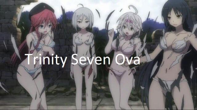 Trinity Seven - Ova Bg Sub Вградени