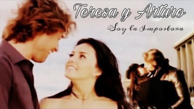 Teresa y Arturo / Soy La Impostora