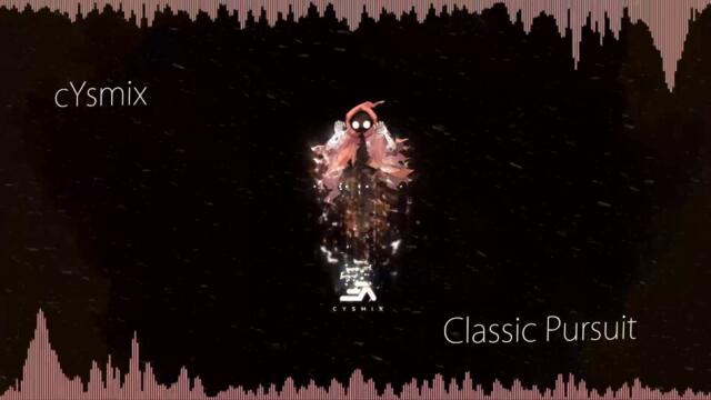 cYsmix - Classic Pursuit (Osu)