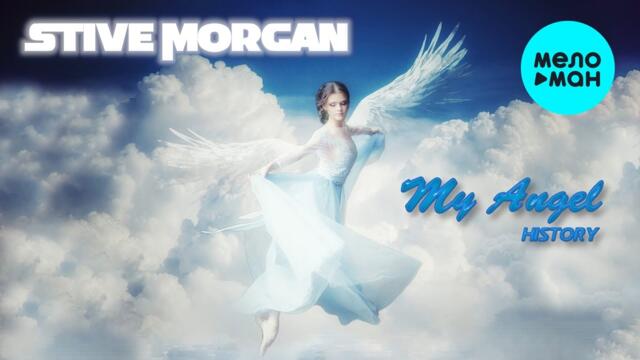 Stive Morgan - My Angel History