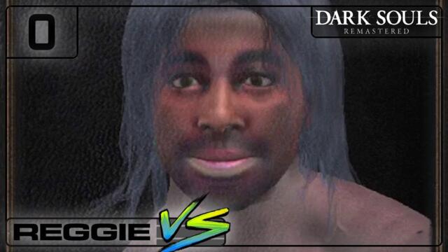 Dark Souls (0) Reggarth Returns