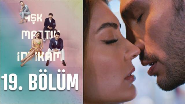 Aşk Mantık İntikam 19. Bölüm