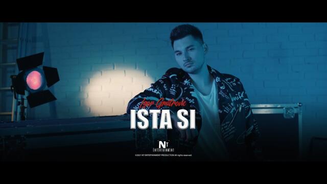 Igor Gmitrović - Ista si - (Official Video 2021)