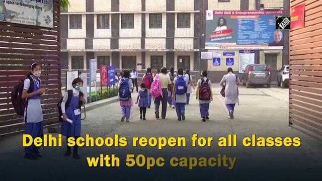 Delhi schools reopen for all classes with 50pc capacity