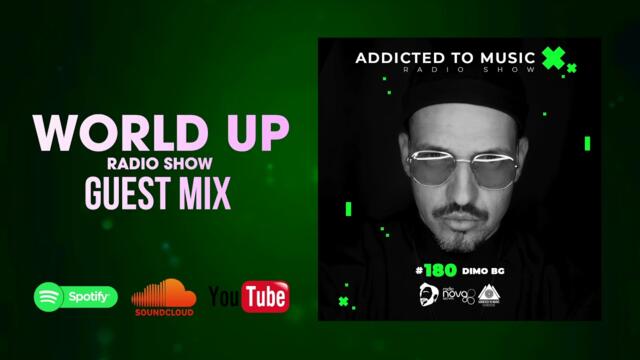 Dimo BG - World Up Radio Show #180