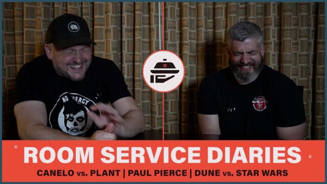 Room Service Diaries: Canelo vs. Plant | Paul Pierce | Movies | Vegas | Morning Kombat