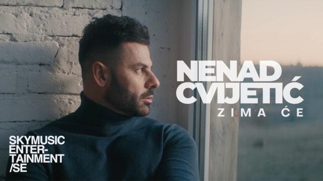 NENAD CVIJETIĆ - ZIMA ĆE  (OFFICIAL VIDEO) 2021