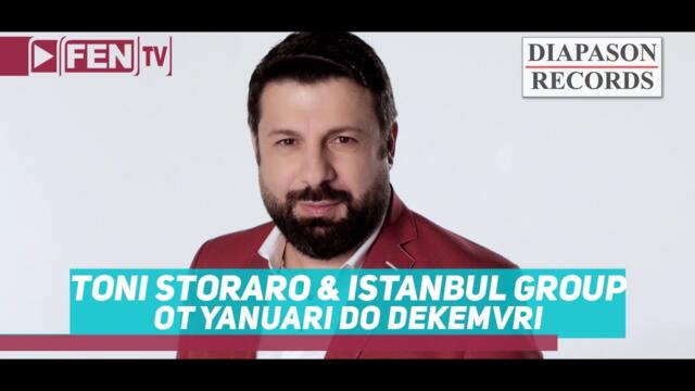 TONI STORARO & ISTANBUL GROUP - Ot yanuari do dekemvri