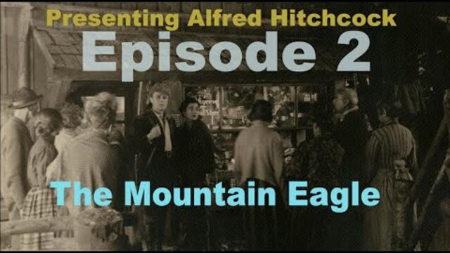 Episode 2: The Mountain Eagle (1926) on Presenting Alfred Hitchcock HD 720p