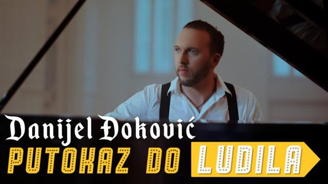 Danijel Đoković - Putokaz do ludila - (Official Video 2021)