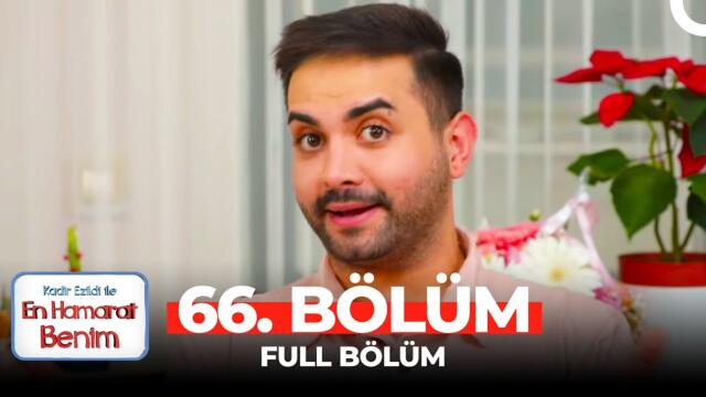 En Hamarat Benim 66. Bölüm