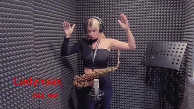 Анастасия Высоцкая (Ladynsax)  -  For you