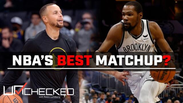 Steph Curry vs. Kevin Durant Is As Good As It Gets: Unchecked