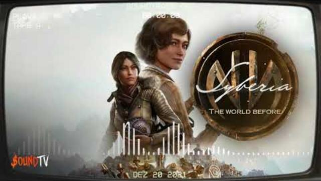 SYBERIA : The World Before - Original Soundtrack Gameplay Full OST