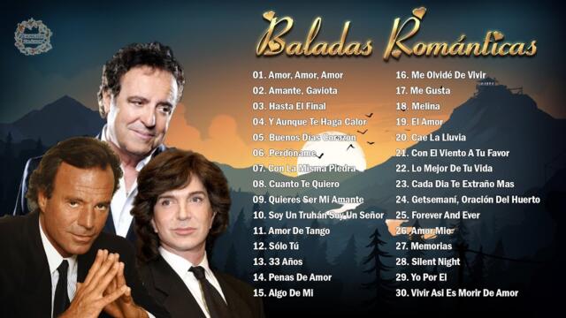 JULIO IGLESIAS, CAMILO SESTO, DYANGO EXITOS SUS MEJORES CANCIONES - BALADAS ROMANTICAS