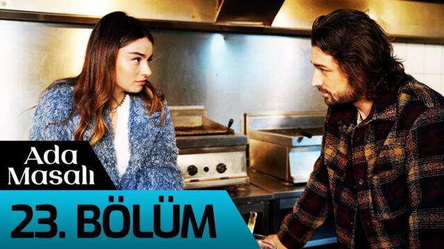 Ada Masalı 23. Bölüm