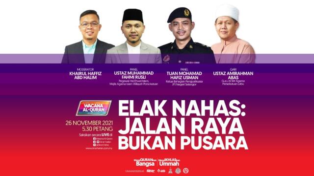 [LIVE] ELAK NAHAS: JALAN RAYA BUKAN PUSARA