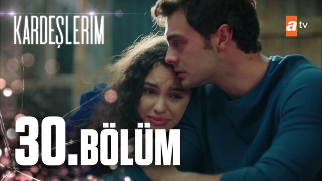 Kardeşlerim 30. Bölüm @atv