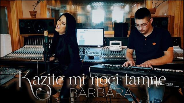 BARBARA BOBAK - Kazite mi noci tamne (cover 2021)