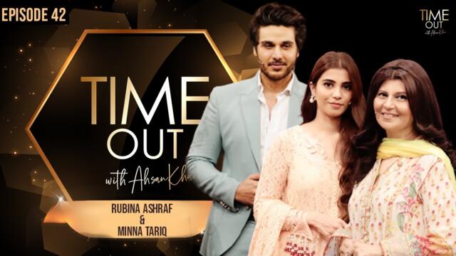 Rubina Ashraf & Minna Tariq | Time Out with Ahsn Khan | Full Episode 42 | Express TV | IAB1O