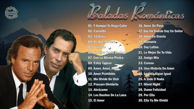 2 HORA DE MÚSICA ROMÁNTICA VIEJITAS PERO BONITAS - JULIO IGLESIAS Y JOSÉ VELEZ