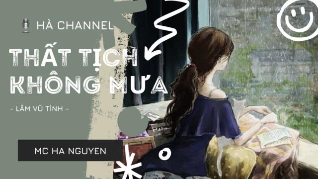 Thất Tịch Không Mưa (Full Trọn Bộ) | Hà Mộng Mơ (Truyện Ngôn Tình Hay)