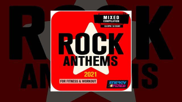 E4F - Rock Anthems 2021 For Fitness & Workout - Fitness & Music 2021
