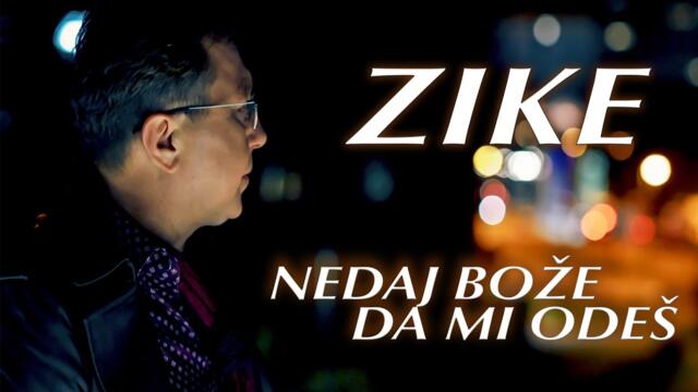 ZIKE Klopic - Ne daj Boze da mi odes - (Official Video)