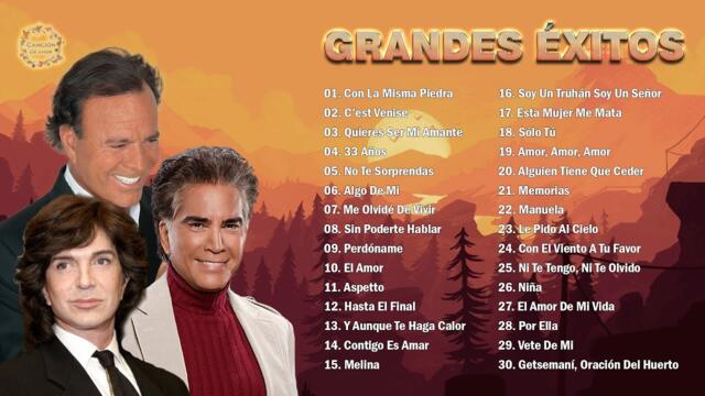 JULIO IGLESIAS, CAMILO SESTO, JOSÉ LUIS RODRÍGUEZ EXITOS SUS MEJORES CANCIONES - BALADAS ROMANTICAS