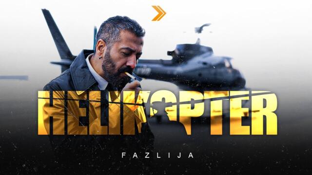 FAZLIJA - HELIKOPTER (OFFICIAL VIDEO) prod. by JOKER