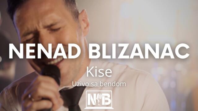 NENAD BLIZANAC - KISE (uzivo sa bendom) 4K