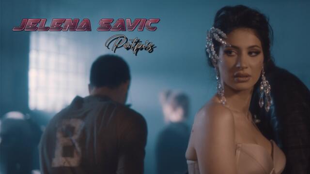 JELENA SAVIC - POTPIS (OFFICIAL VIDEO 2021)