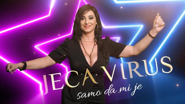 JECA VIRUS - SAMO DA MI JE (OFFICIAL VIDEO 2022)