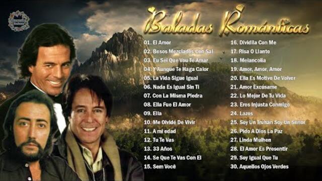 JULIO IGLESIAS, MANOLO OTERO, MANOLO GALVAN EXITOS SUS MEJORES CANCIONES - BALADAS ROMANTICAS