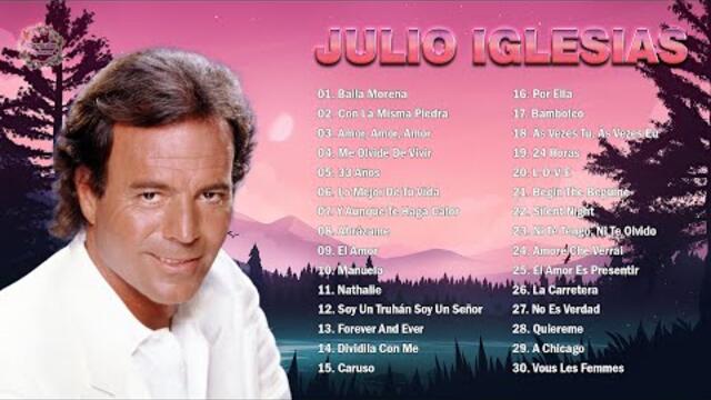 JULIO IGLESIAS - 2 HORA DE MÚSICA ROMÁNTICA MÁS HERMOSAS DE JULIO IGLESIAS
