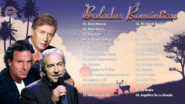 2 HORA DE MÚSICA ROMÁNTICA MÁS HERMOSAS DE JULIO IGLESIAS, JOSÉ MARÍA NAPOLEÓN, JOSÉ LUIS PERALES