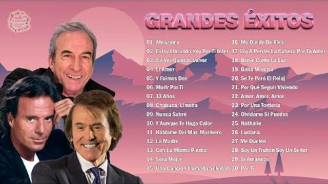 JULIO IGLESIAS, RAPHAEL, JOSÉ LUIS PERALES MEJOR CANCIÓN DE AMOR - 30 GRANDES ÉXITOS