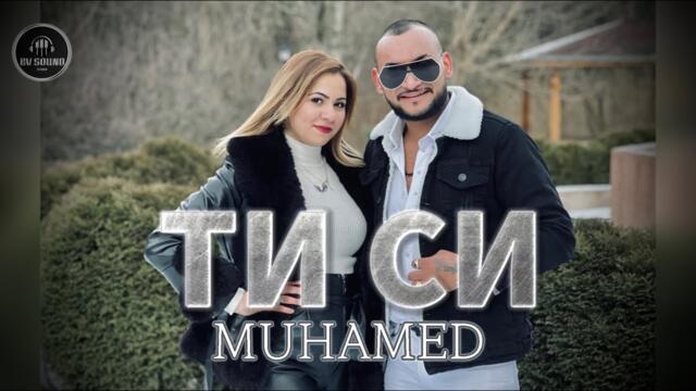 Мухамед - Ти си, 2022