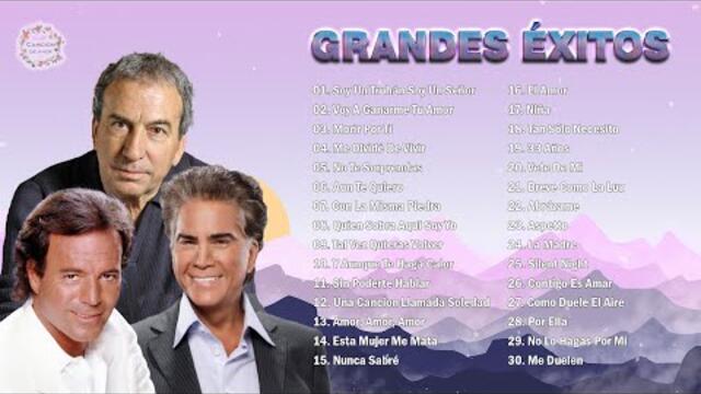 JULIO IGLESIAS, JOSÉ LUIS RODRÍGUEZ, JOSÉ LUIS PERALES SUS GRANDES ÉXITOS BALADAS ROMÁNTICAS
